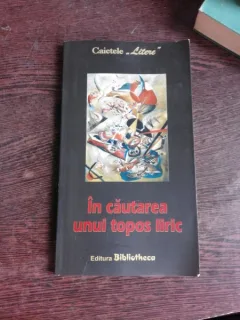 IN CAUTAREA UNUI TOPOS LIRIC, ANTOLOGIE DE POEZIE