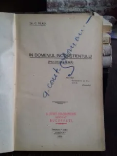 IN DOMENIUL INCONSTIENTULUI (PSICHOANALIZA) - C. VLAD