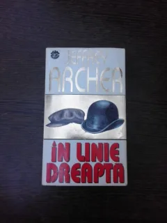 In linie dreapta - Jeffrey Archer