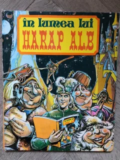 In Lumea Lui Harap Alb Benzi Desenate - Adaptare Dupa Ion Creanga, Scenariu Si Desene Sand