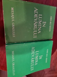 IN LUMINA ADEVARULUI. MESAJUL GRAALULUI - ABD-RU-SHIN   VOL.I SI II