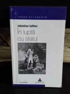 IN LUPTA CU STATUL - SEBASTIAN HAFFNER