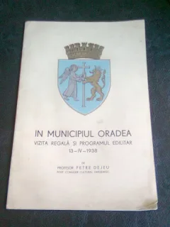 IN MUNICIPIUL ORADEA VIZITA REGALA SI PROGRAMUL EDILITAR 13.IV.1938