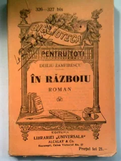 IN RAZBOIU - DUILIU ZAMFIRESCU