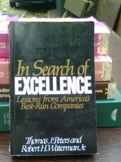 In search of excellence - Thomas J. Petersand  (in cautarea perfectiunii)