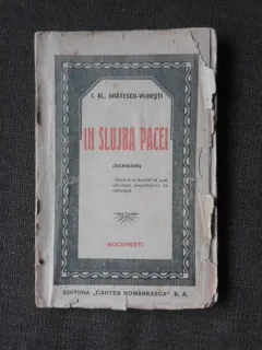 In slujba pacei, scrisori - I.Al. Bratescu-Voinesti