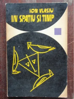 IN SPATIU SI TIMP - ION VLASIU