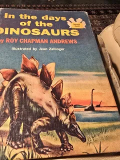 In the days of the Dinosaurs - Roy Chapman Andrews