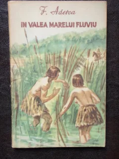 IN VALEA MARELUI FLUVIU - F. ADERCA