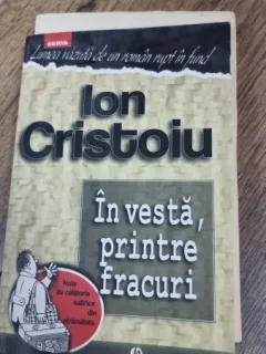 In vesta, printre fracuri - Ion Cristoiu