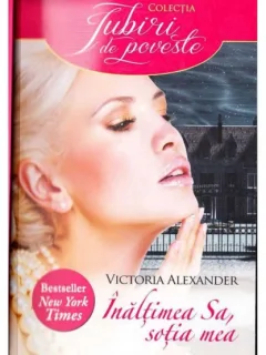 INALTIMEA SA, SOTIA MEA - VICTORIA ALEXANDER