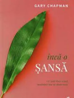 Inca o sansa - Gary Chapman