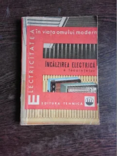 INCALZIREA ELECTRICA A LOCUINTELOR - ION STIRBULESCU
