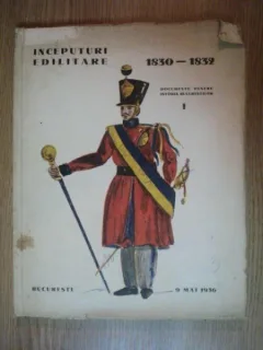 INCEPUTURI EDILITARE 1830 - 1832. VOL I: DOCUMENTE PENTRU ISTORIA BUCURESTILOR de EMIL VIRTOSU, HORIA OPRESCU, ION VIRTOSU 1936