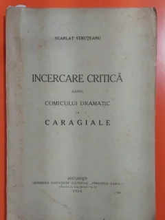 Incercare critica - Scarlat Struteanu, cu dedicatia autorului