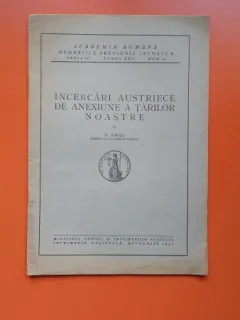 Incercari austriece de anexiune a tarilor noastre - N. Iorga