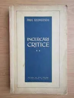 Incercari critice - Paul Georgescu