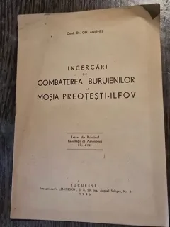 Incercari de combaterea buruienilor la Mosia Preotesti Ilfov - Gh. Anghel