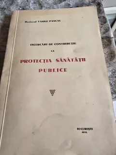 Incercari de contributie la Protectia sanatatii publice - Vasile Pascal