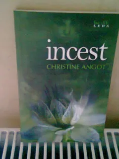 INCEST - CHRISTINE ANGOT