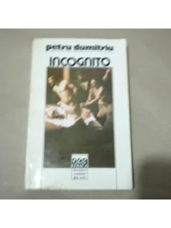 Incognito - Petru Dumitriu
