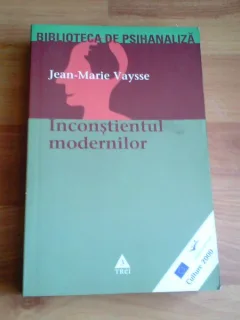 INCONSTIENTUL MODERNILOR-JEAN -MARIE VAYSSE