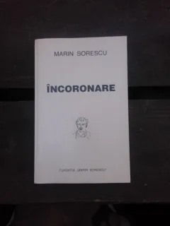 INCORONARE - MARIN SORESCU