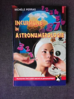 Incursiune in astronumerologie - Michele Perras
