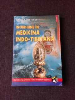 INCURSIUNE IN MEDICINA INDO-TIBETANA-VIKTOR F. VOSTOKOV