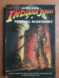 INDIANA JONES SI TEMPLUL BLESTEMAT - JAMES KAHN