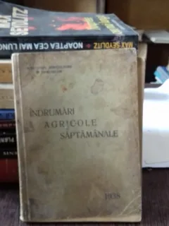 INDRUMARI AGRICOLE SAPTAMANALE