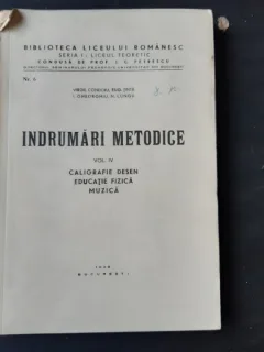 INDRUMARI METODICE, VOL.IV, CALIGRAFIE, DESEN, EDUCATIE FIZICA, MUZICA - VIRGIL CONDOIU