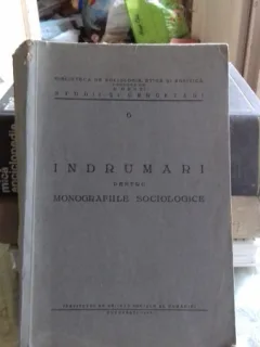 INDRUMARI PENTRU MONOGRAFIILE SOCIOLOGICE