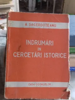 INDRUMARI SI CERCETARI ISTORICE - A. SACERDOTEANU