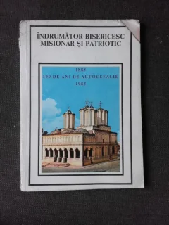 INDRUMATOR BISERICESC, MISIONAR SI PATRIOTIC 1985