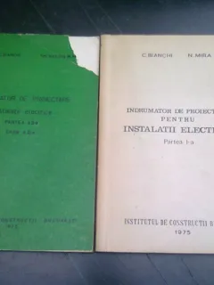 INDRUMATOR DE PROIECTARE PENTRU INSTALATII ELECTRICE - C. BIANCHI  2 VOLUME