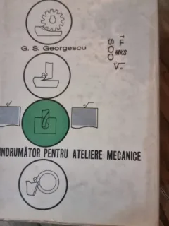 Indrumator pentru ateliere metalice - G.S. Georgescu