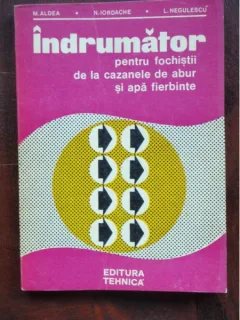 INDRUMATOR PENTRU FOCHISTII DE LA CAZANELE DE ABUR