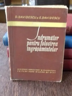 INDRUMATOR PENTRU FOLOSIREA INGRASAMINTELOR - D. DAVIDESCU