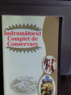 INDRUMATORUL COMPLET DE CONSERVARE - MARILENA BASUGA