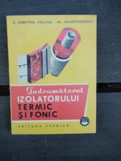 INDRUMATORUL IZOLATORULUI TERMIC SI FONIC