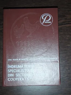 Indrumatorul specialistului din sectorul avicol cooperatist
