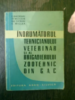 Indrumatorul tehnicianului veterinar si al brigadierului zootehnic din G.A.C. - C. Gheorghiu, Sv. Nicolicin