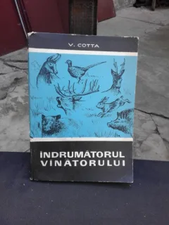 INDRUMATORUL VANATORULUI - V. COTTA