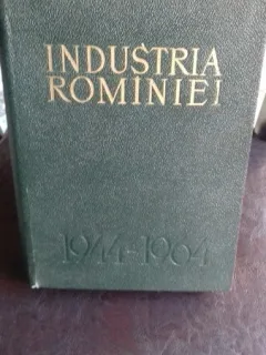 INDUSTRIA ROMANIEI 1944-1964 - VASILE MALINSCHI