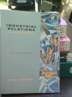Industrial relations - Michael Salamon   (relatii industriale, teorie si practica)