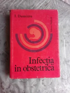INFECTIA IN OBSTETRICA - I.DUMITRU