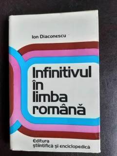 Infinitivul in limba romana - Ion Diaconescu