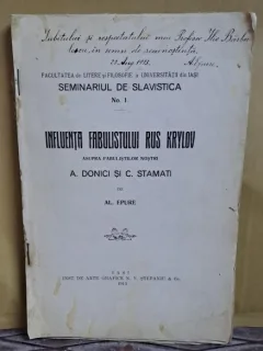 Influenta fabulistului rus Krylov asupra fabulistilor nostri A. Donici si C. Stamate - Al. Epure  cu dedicatia autorului