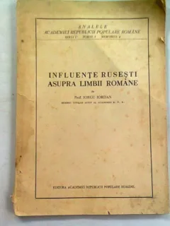 INFLUENTE RUSESTI ASUPRA LIMBII ROMANE - IORGU IORDAN
